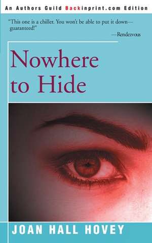 Nowhere to Hide de Joan Hall Hovey