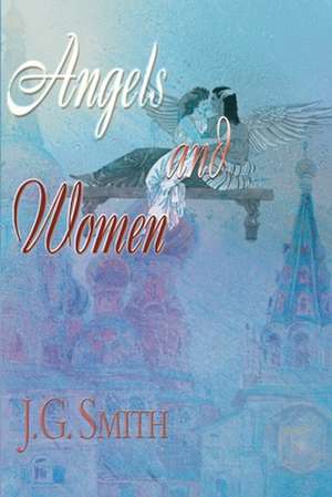 Angels and Women de J. G. Smith