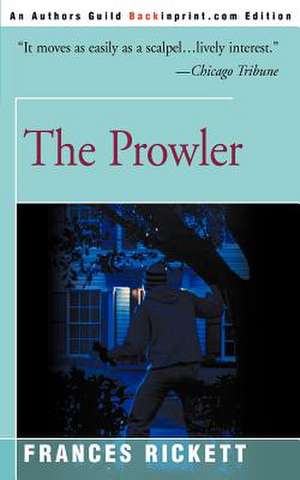 The Prowler de Frances Rickett