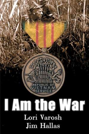 I Am the War de Lori Varosh