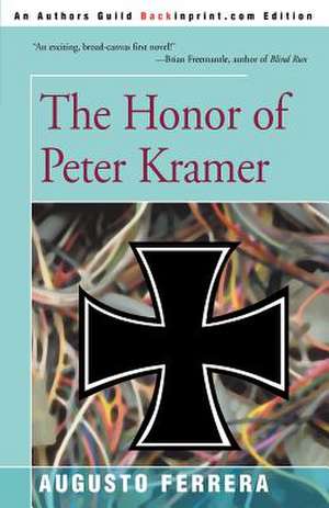 The Honor of Peter Kramer de Augusto Ferrera