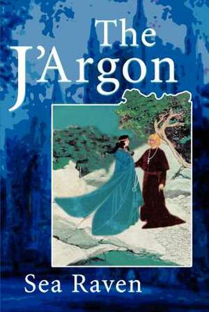 The J'Argon de Sea Raven