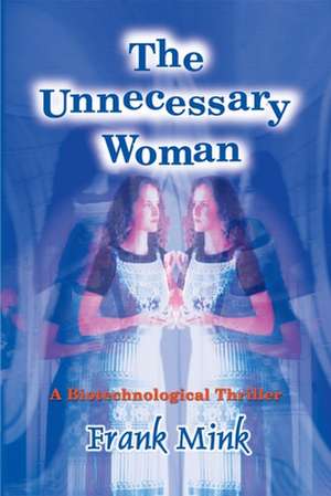 The Unnecessary Woman de Frank Mink