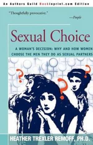 Sexual Choice de Heather Trexler Remoff