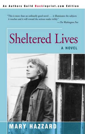 Sheltered Lives de Mary Hazzard