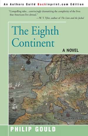 The Eighth Continent de Philip Gould