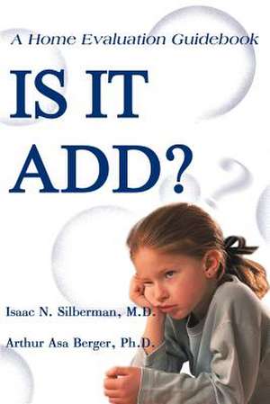 Is It Add? de Isaac N. Silberman