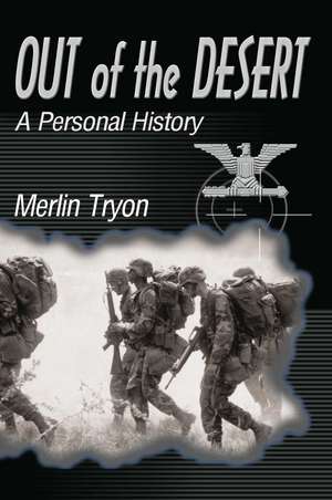 Out of the Desert de Merlin Tryon