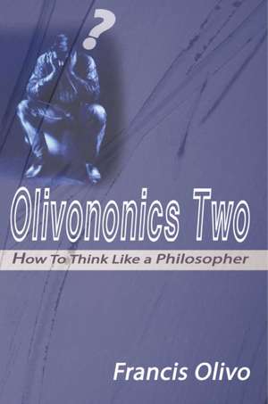 Olivononics Two de Francis A. Olivo