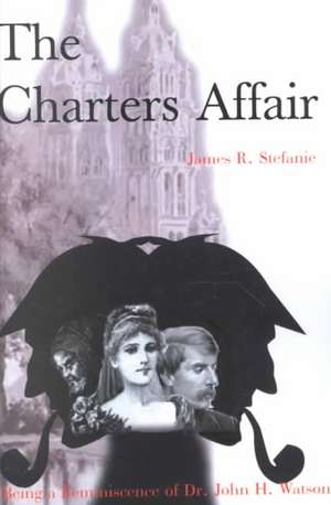 The Charters Affair de James R. Stefanie