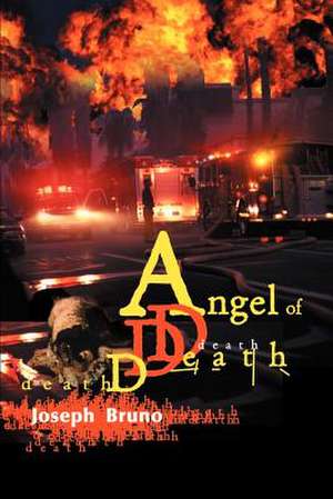 Angel of Death de Joseph John Bruno