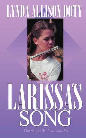 Larissa's Song de Lynda Allison Doty