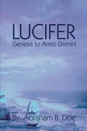 Lucifer de Abraham B. Doe