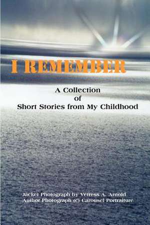 I Remember de Vetress A. Arnold