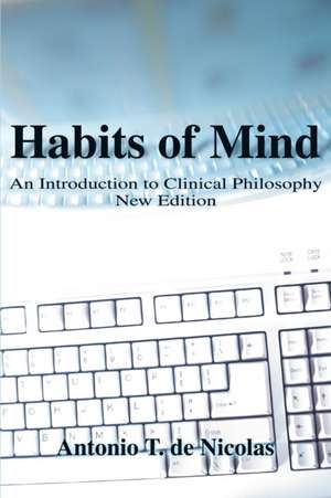 Habits of Mind de de Nicolas, Antonio T.