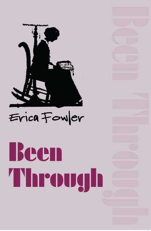 Been Through de Erica Fowler