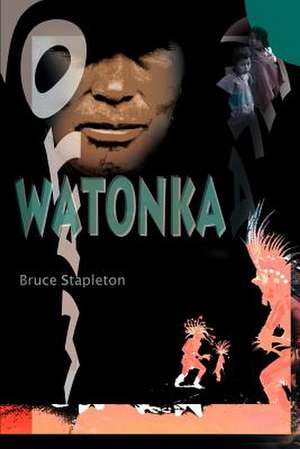 Watonka de Bruce Stapleton