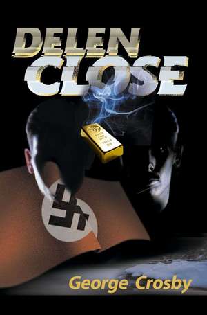 Delen Close de George Crosby