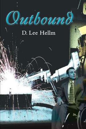 Outbound de D. Lee Hellm