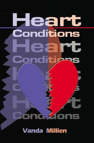 Heart Conditions de Vanda Millien