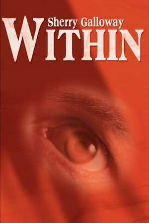 Within de Sherry Galloway