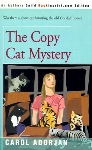 The Copy Cat Mystery de Carol Madden Adorjan