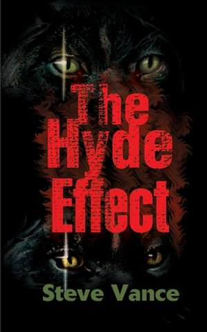 The Hyde Effect de Steve Vance