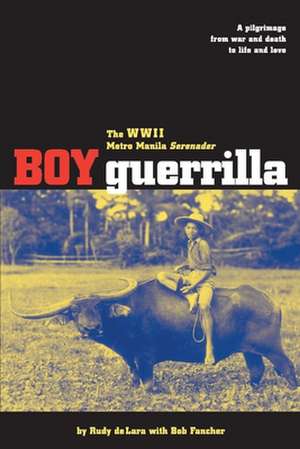 Boy Guerrilla de Rudy de Lara