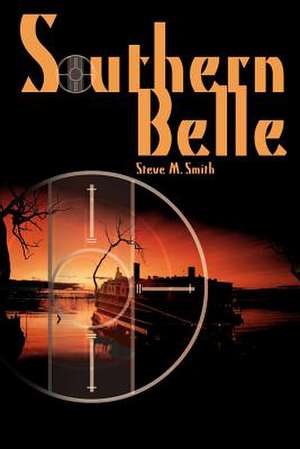 Southern Belle de Steve M. Smith