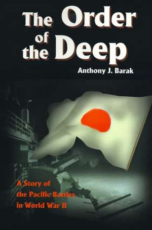 The Order of the Deep de Anthony J. Barak