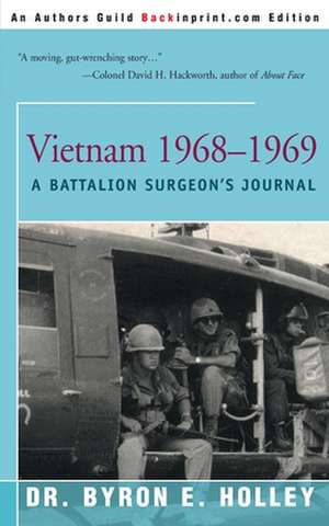 Vietnam 1968-1969 de Byron E. Holley