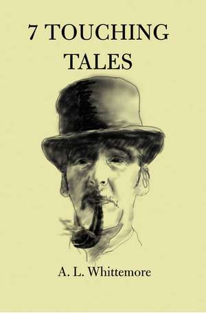 7 Touching Tales de A. L. Whittemore