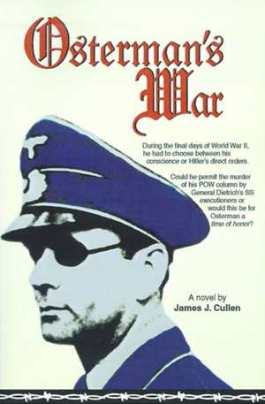 Osterman's War de James J. Cullen