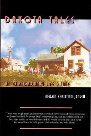 Dakota Tales de Melvin Christian Jensen