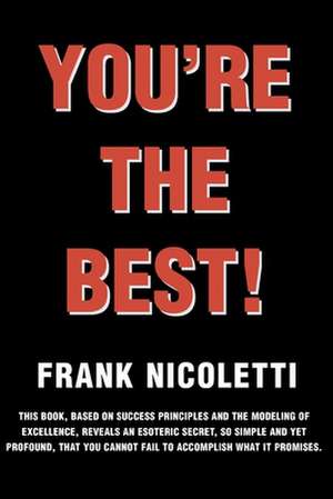 You're the Best de Frank C. Nicoletti