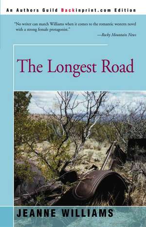 The Longest Road de Jeanne Williams