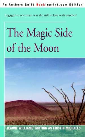 The Magic Side of the Moon de Jeanne Williams