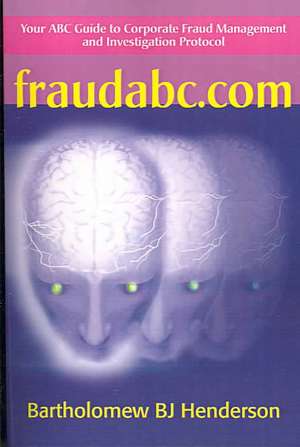 Fraudabc.Com de Bartholomew B. J. Henderson