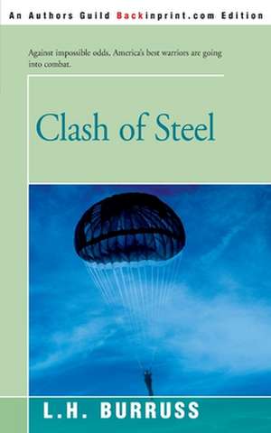 Clash of Steel de L. H. Burruss