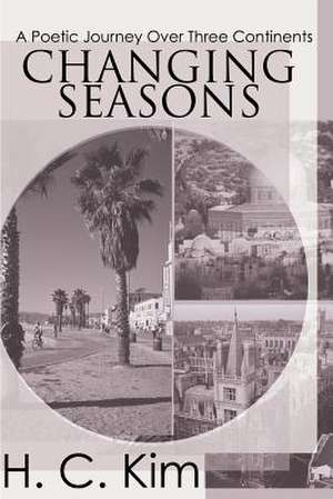 Changing Seasons de H. C. Kim