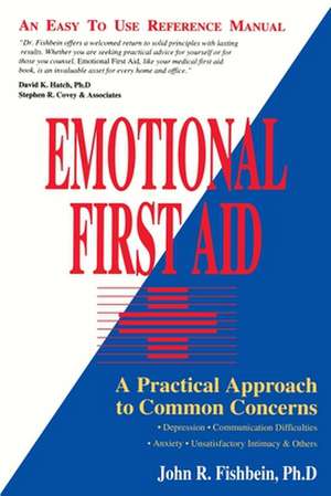 Emotional First Aid de John R. Fishbein