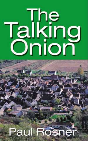 The Talking Onion de Paul Rosner