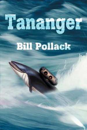 Tananger de Bill Pollack