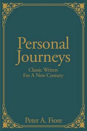 Personal Journeys de Peter A. Fiore