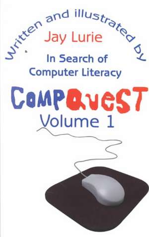 Compquest Volume 1 de Jay S. Lurie