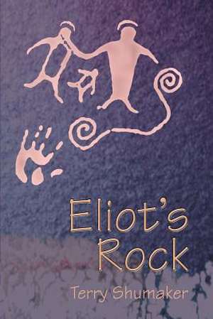 Eliot's Rock de Terry Shumaker