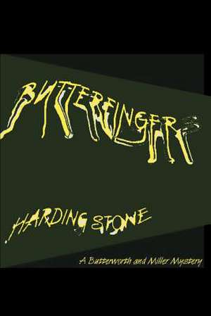 Butterfingers de Harding Stone