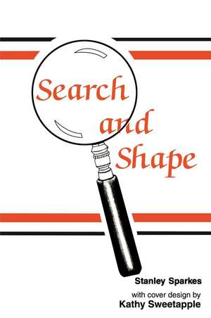 Search and Shape de Stanley Sparkes