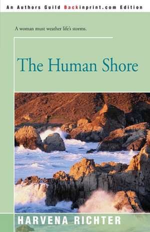 The Human Shore de Harvena Richter