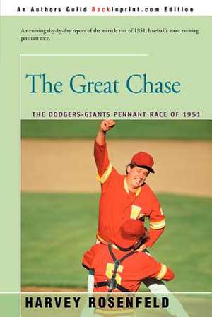 The Great Chase de Harvey Rosenfeld